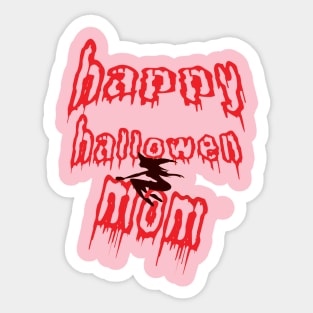 happy halloween mom Sticker